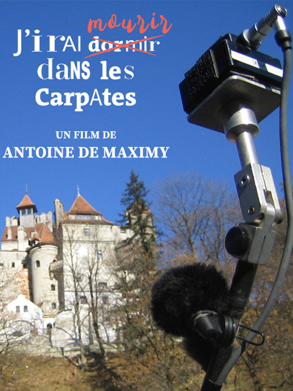 Antoine de Maximy J'irai mourir dans les Carpates La Rochelle